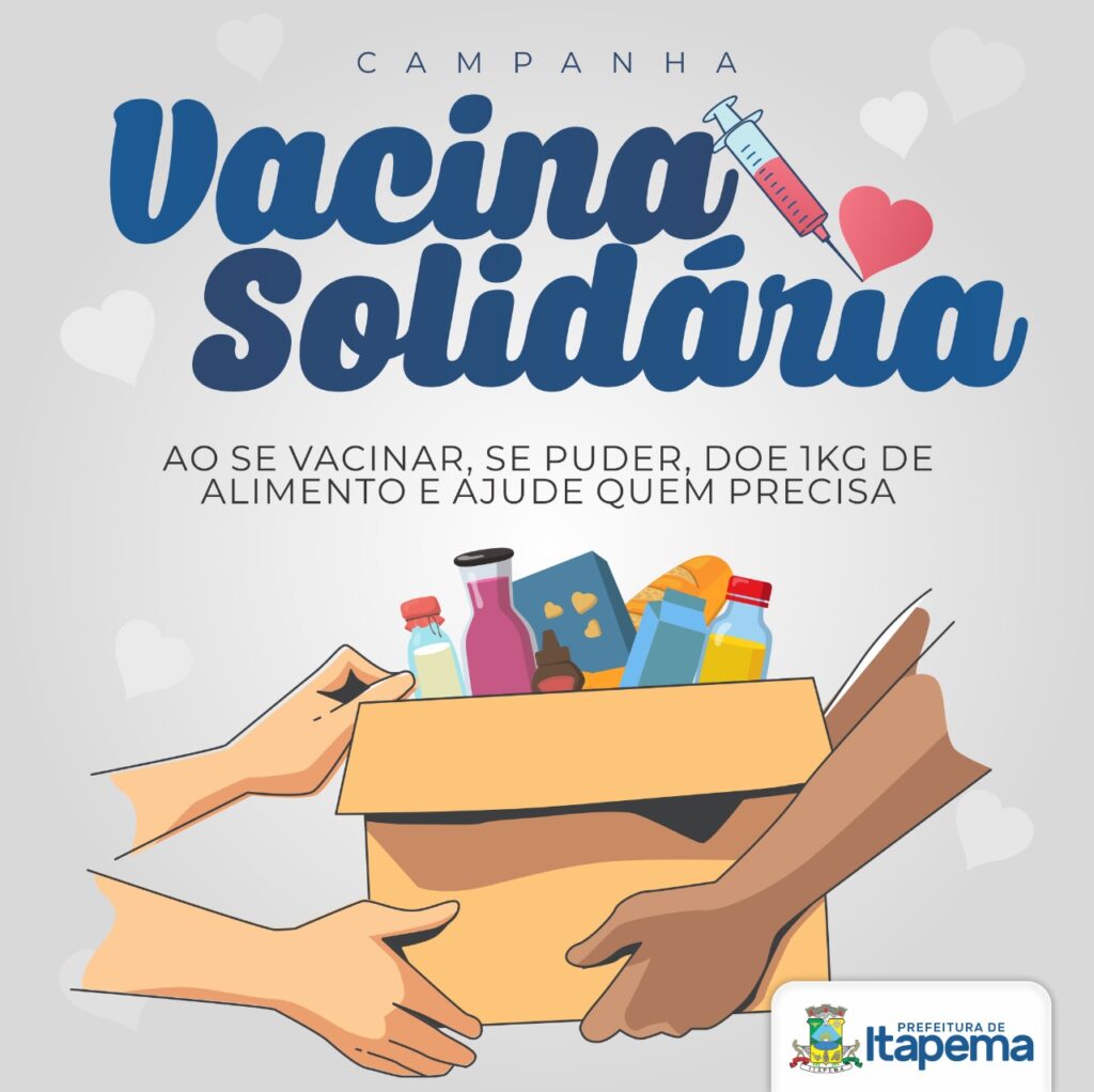 Campanha Vacina Solid Ria Busca Arrecadar Alimentos S Fam Lias Carentes