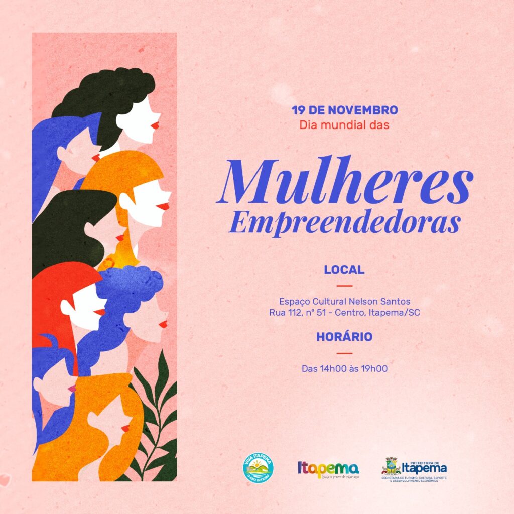 Dia Mundial Do Empreendedorismo Feminino Ser Com Atividade Especial Em Itapema